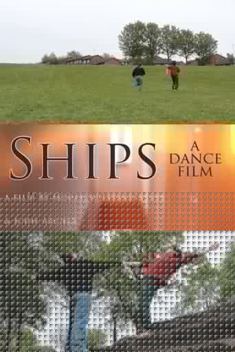 SHIPS - a dance film