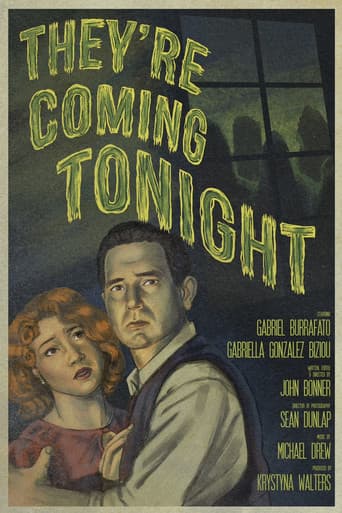 They're Coming Tonight