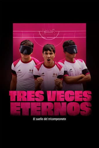 Tres veces eternos