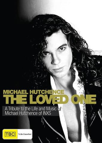 The Loved One: The Michael Hutchence Story