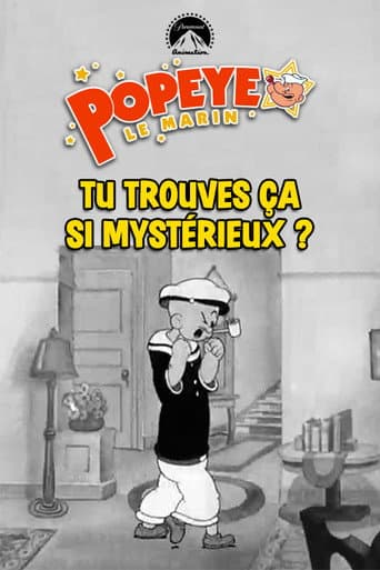 Tu trouves ça si mystérieux ?
