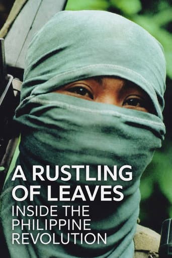 A Rustling of Leaves: Inside the Philippine Revolution