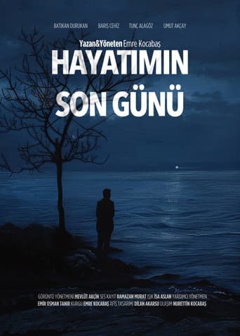 Hayatımın Son Günü