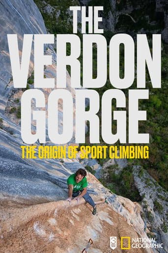 Les Gorges Du Verdon, Aux Origines De L’Escalade