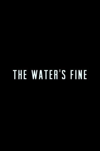 The Water's Fine