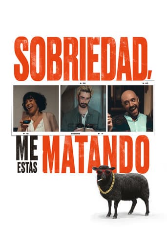 Sobriedad, me estás matando