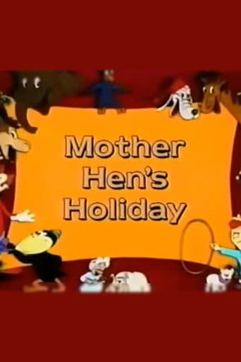 Mother Hen's Holiday