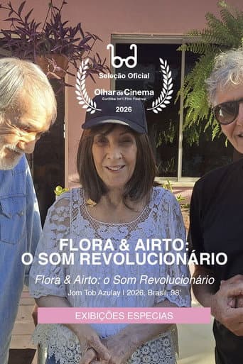 Flora & Airto: O Som Revolucionário