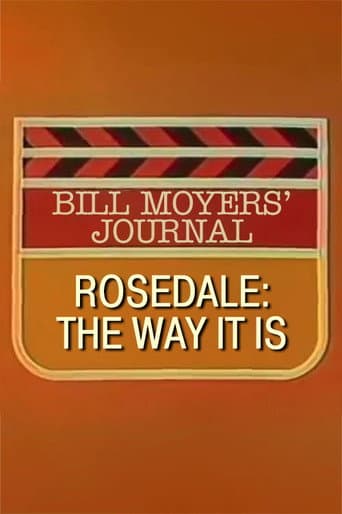 Rosedale: The Way It Is