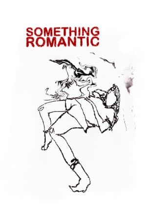 Something Romantic