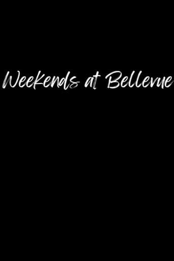 Weekends at Bellevue