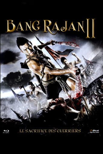 Bang Rajan 2 : Le Sacrifice des guerriers