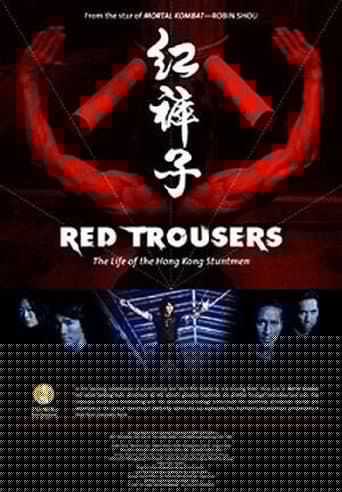 Red Trousers: The Life of the Hong Kong Stuntmen