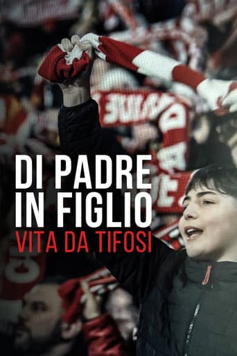 Di padre in figlio - Vita da tifosi