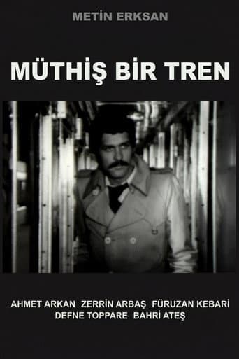 Müthiş Bir Tren