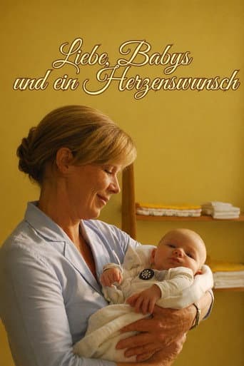 Liebe, Babys und ein Herzenswunsch