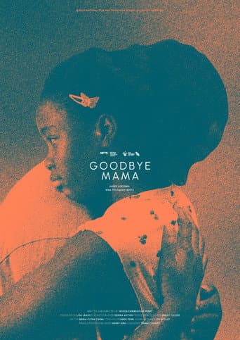 Goodbye Mama