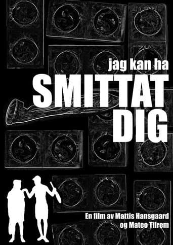 Jag kan ha smittat dig