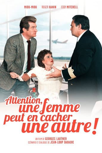 Attention, une femme peut en cacher une autre !