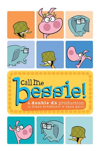 Call Me Bessie!