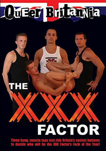 The XXX Factor