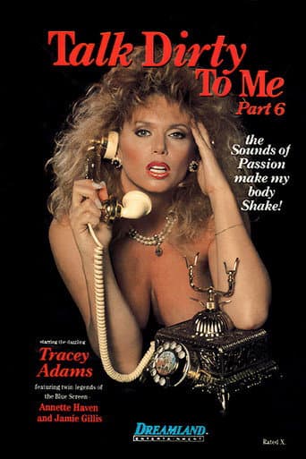 Talk Dirty to Me 6