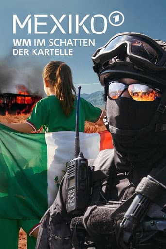 Mexiko - WM im Schatten der Kartelle