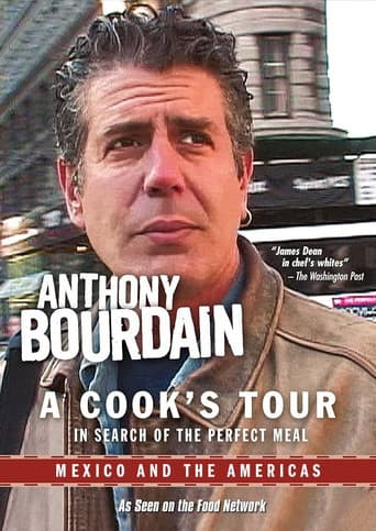Anthony Bourdain: A Cook's Tour - Mexico and the Americas