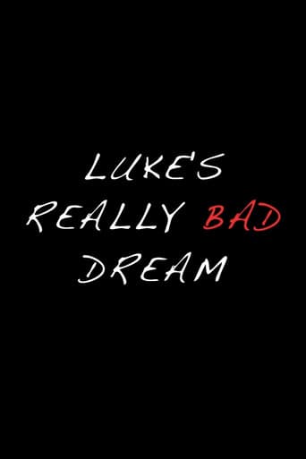 Luke's Really Bad Dream