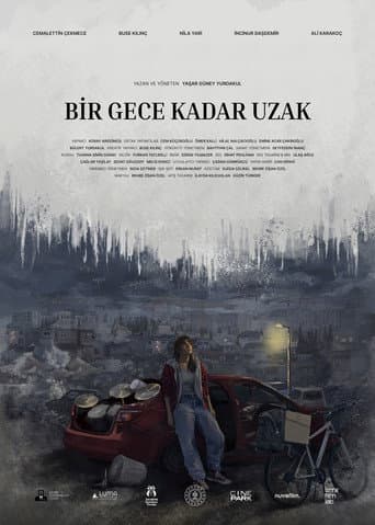 Bir Gece Kadar Uzak
