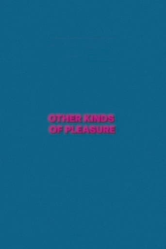 Other Kinds of Pleasure