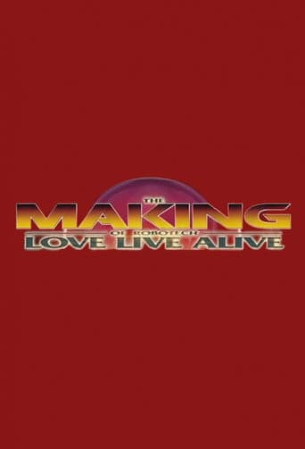 The Making of Robotech: Love Live Alive