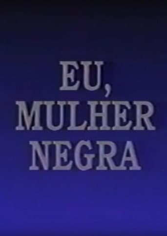 Eu, Mulher Negra