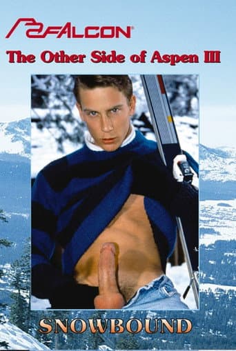 The Other Side of Aspen III: Snowbound