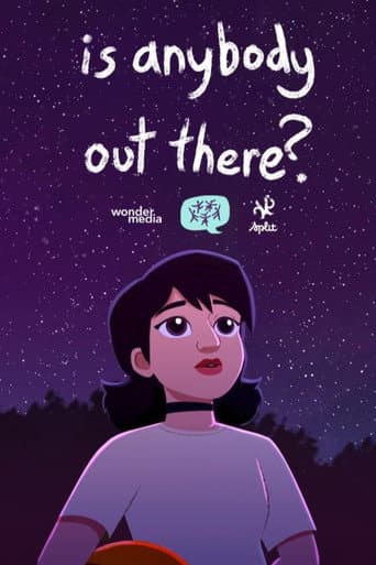 Is Anybody Out There?