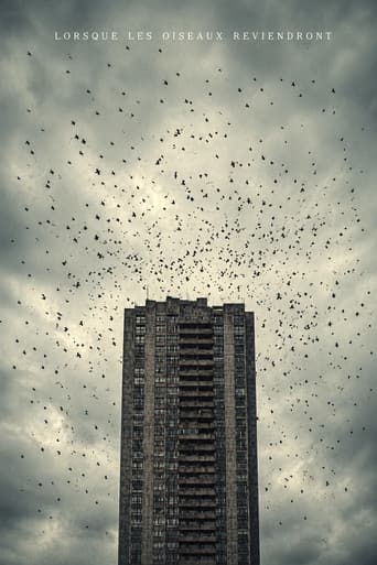 Lorsque Les Oiseaux Reviendront