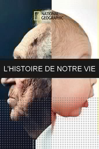 L'Histoire de Notre Vie