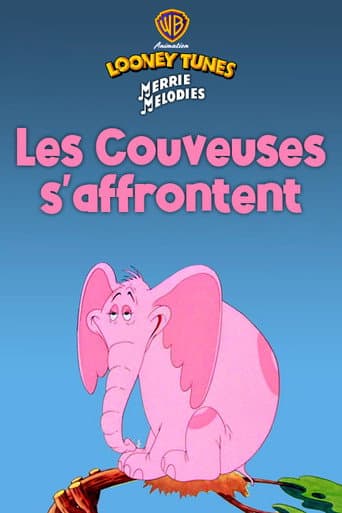 Les couveuses s'affrontent