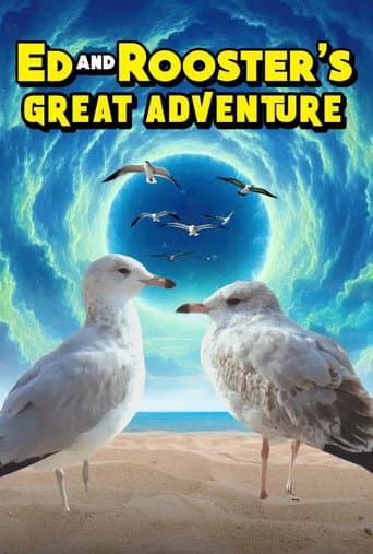 Ed and Rooster's Great Adventure