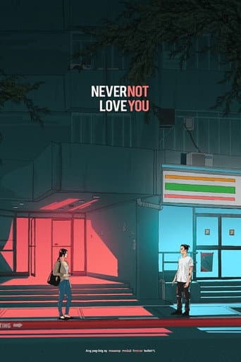 Never Not Love You