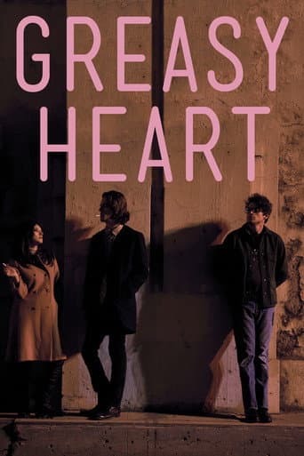 Greasy Heart