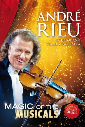 André Rieu - Magic of the Musicals
