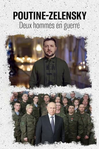 Poutine-Zelensky, deux hommes en guerre