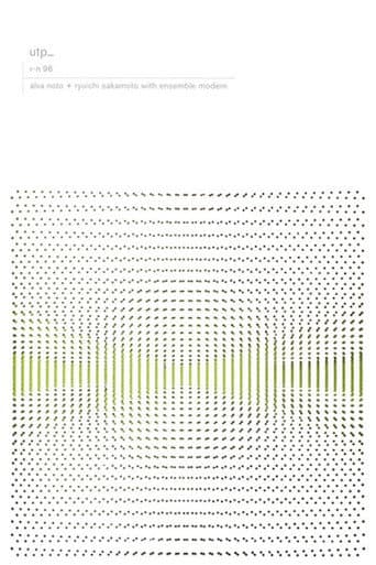 Alva Noto + Ryuichi Sakamoto with Ensemble Modern: utp_