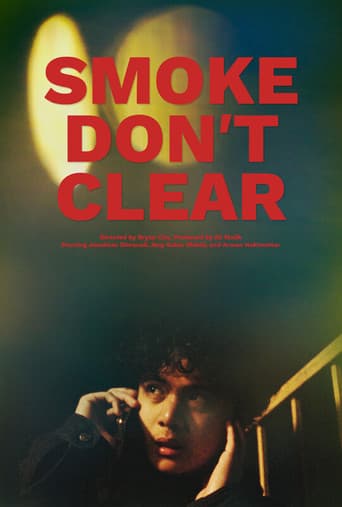 Smoke Don't Clear