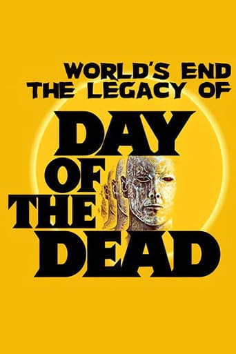 The World's End: The Legacy of 'Day of the Dead'