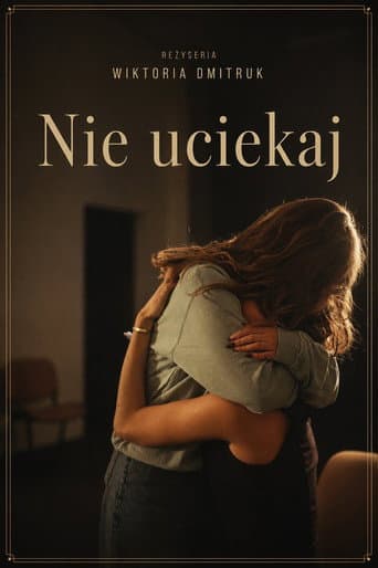 Nie Uciekaj