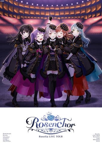 Roselia LIVE TOUR「Rosenchor」東京公演 -Final-