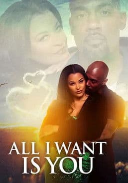 All I Want Is You