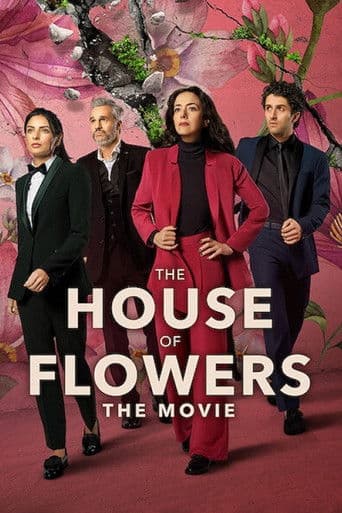 La casa de las flores - Le Film